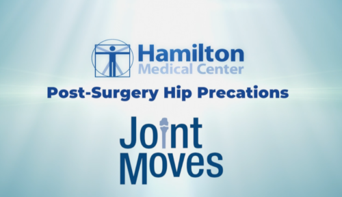 Joint Moves - Post Surgery Hip Precautions