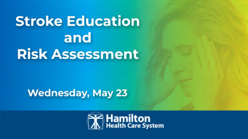 Stroke Education and Risk Assessment - Wednesday, May 23