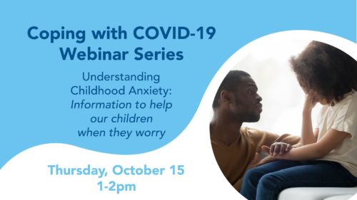 Coping with COVID - Managing Anxiety During COVID 19