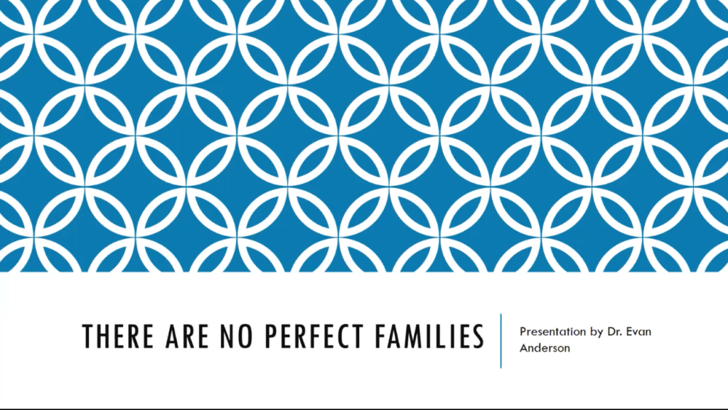 There Are No Perfect Families