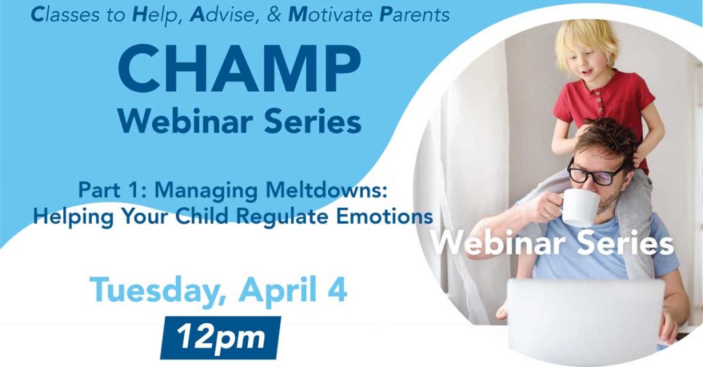 Managing Meltdowns - Helping Your Child Regulate Emotions