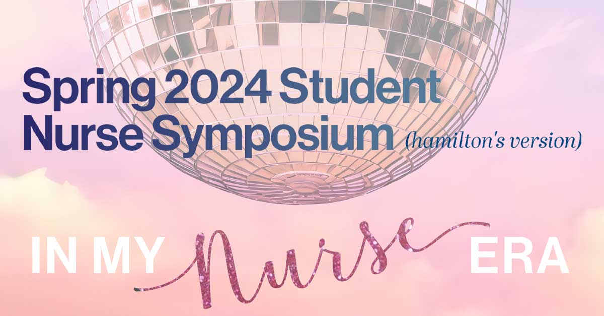 Student Nursing Symposium - Hamilton Health Care System